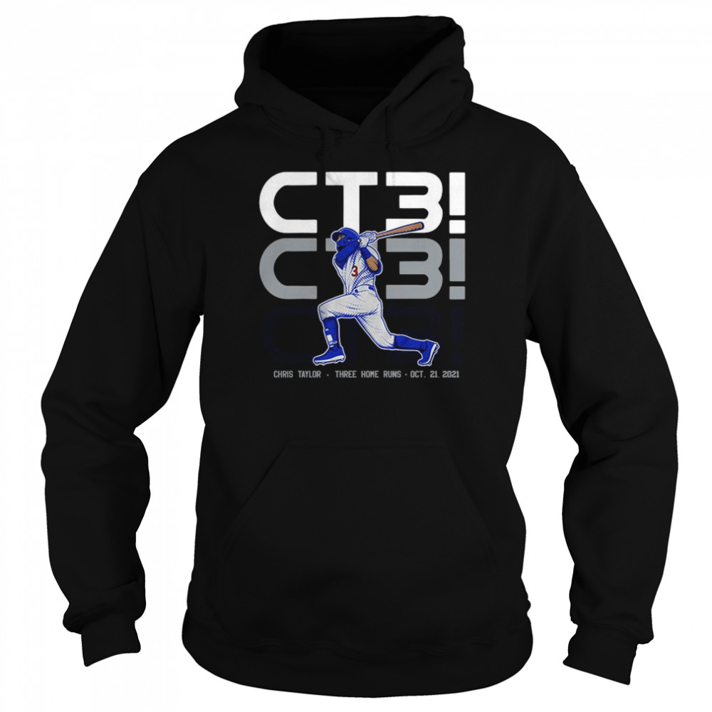 CT3 Chris Taylor Three Home Runs Oct 21 2021 Los Angeles Dodgers Unisex Hoodie