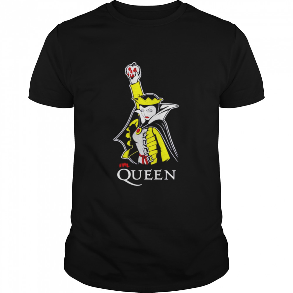 Evil Queen Parody Queen shirt