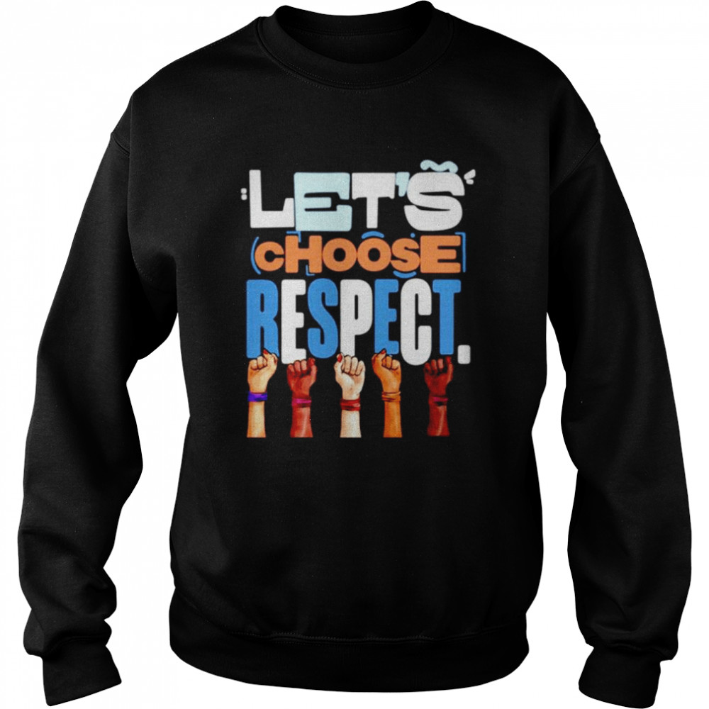 Nice lewis Hamilton’s let’s choose respect T-shirt Unisex Sweatshirt