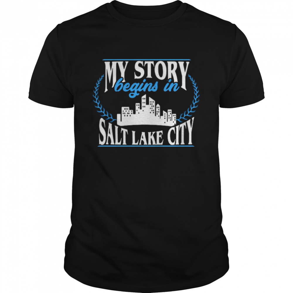 My Story Begins In Salt Lake City T-shirt Classic Men's T-shirt