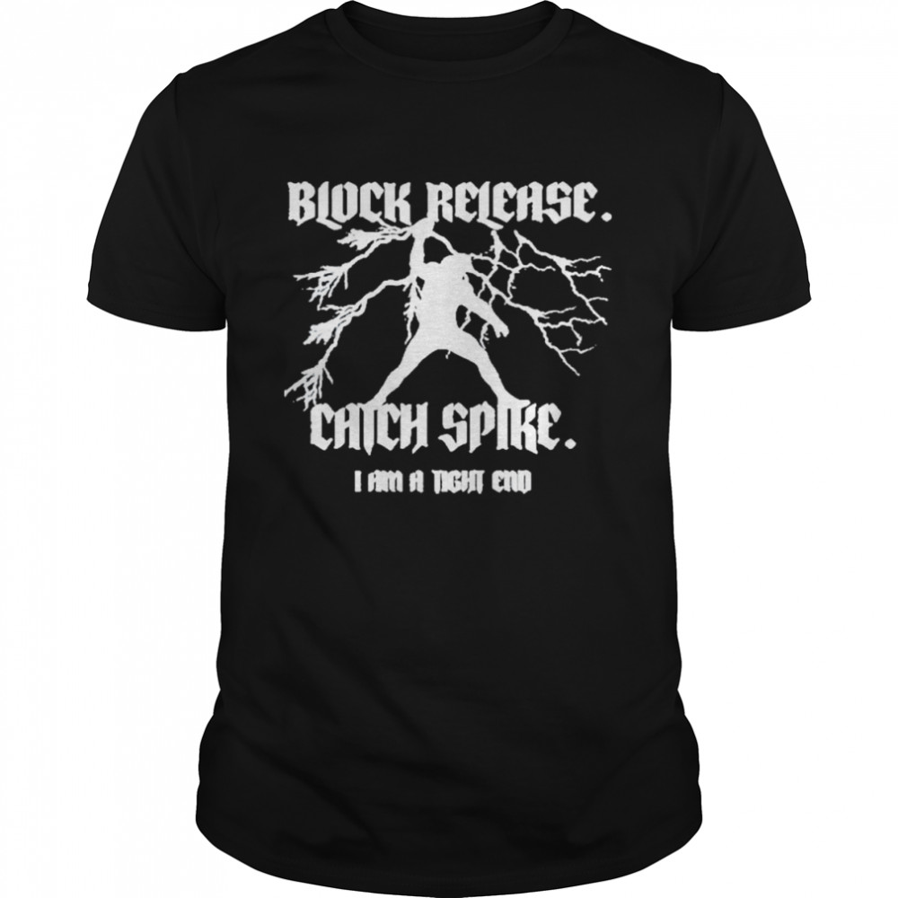 National Tight End Day Block Release Catch Spike  Classic Men's T-shirt