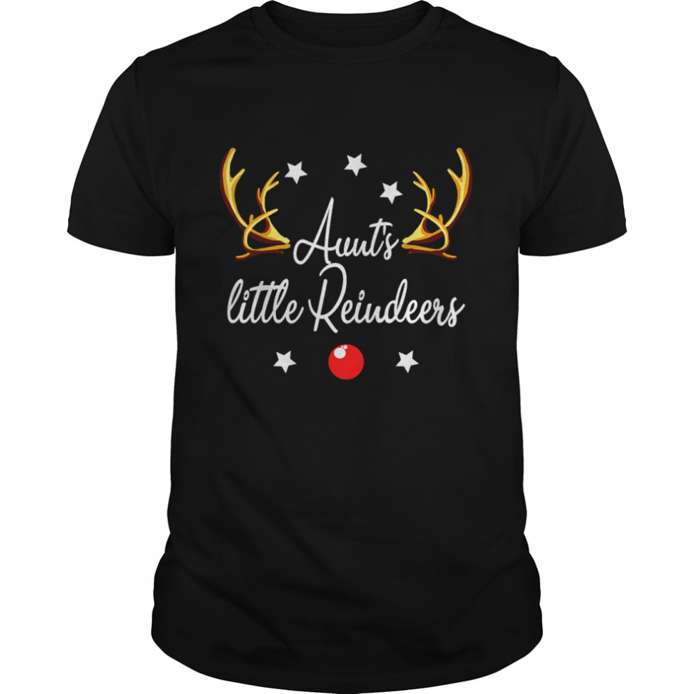 Aunt’s Little Reindeers Reindeers Christmas T-Shirt
