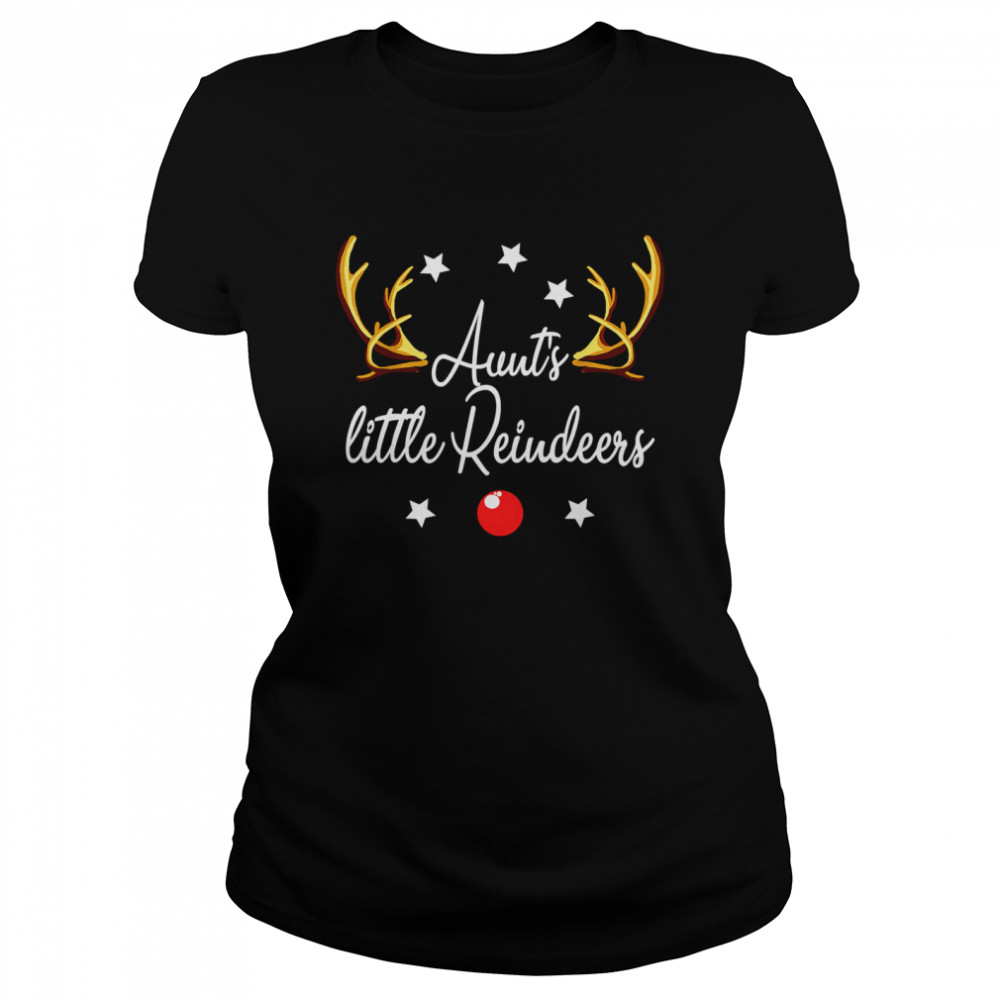 Aunt’s Little Reindeers Reindeers Christmas T- Classic Women's T-shirt