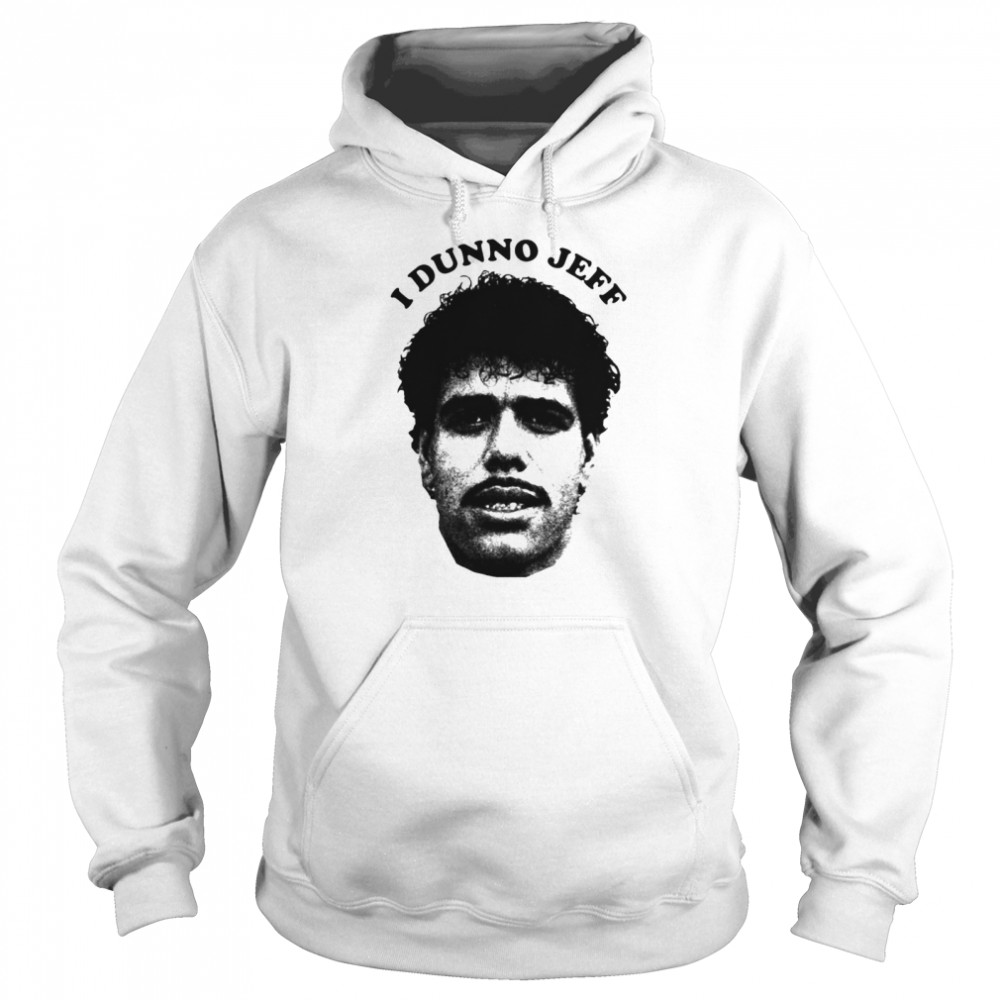 I Dunno Jeff Chris Kamara T-shirt Unisex Hoodie