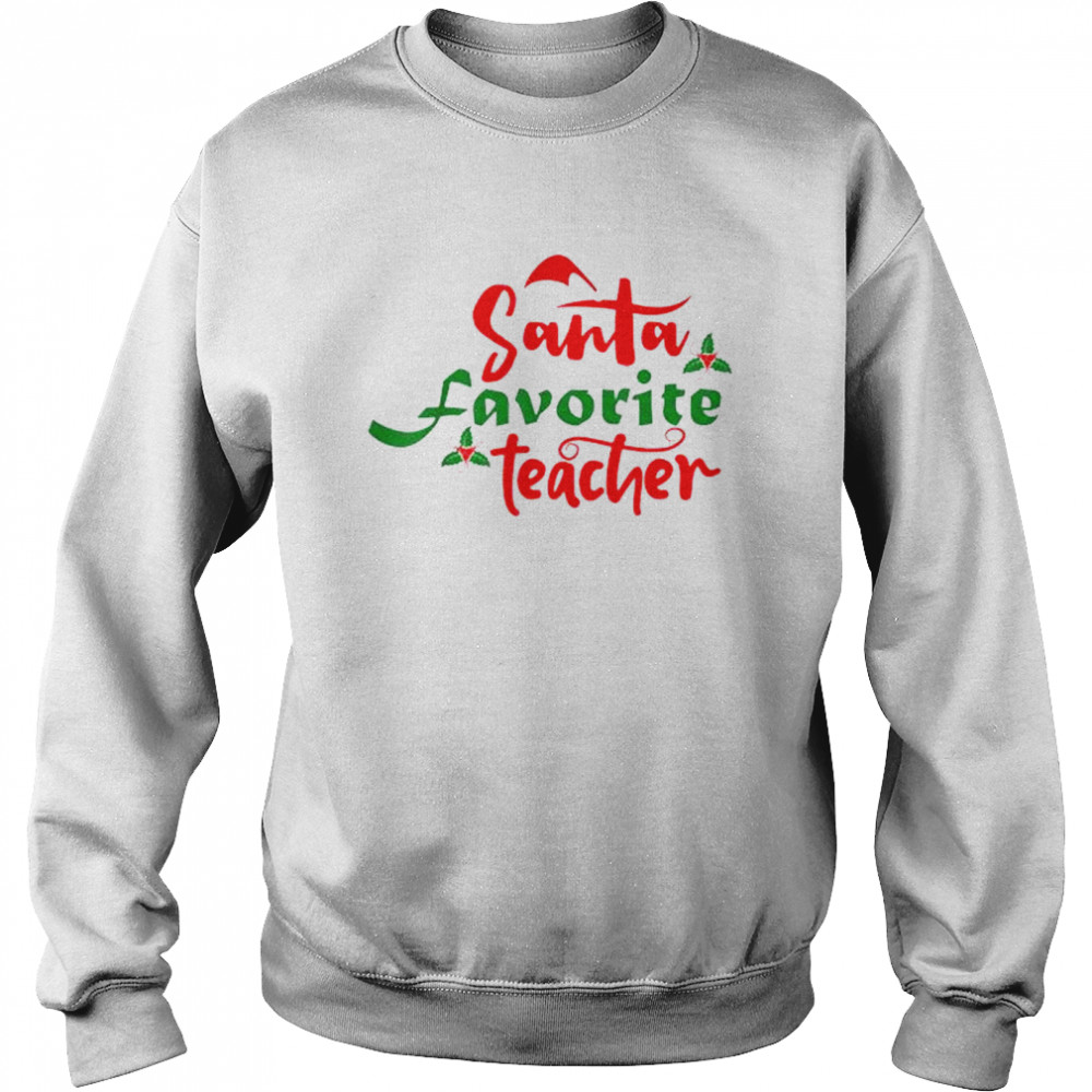 Santa’s Favorite Teacher Christmas Santa Hat Lights Sweatshirt Unisex Sweatshirt