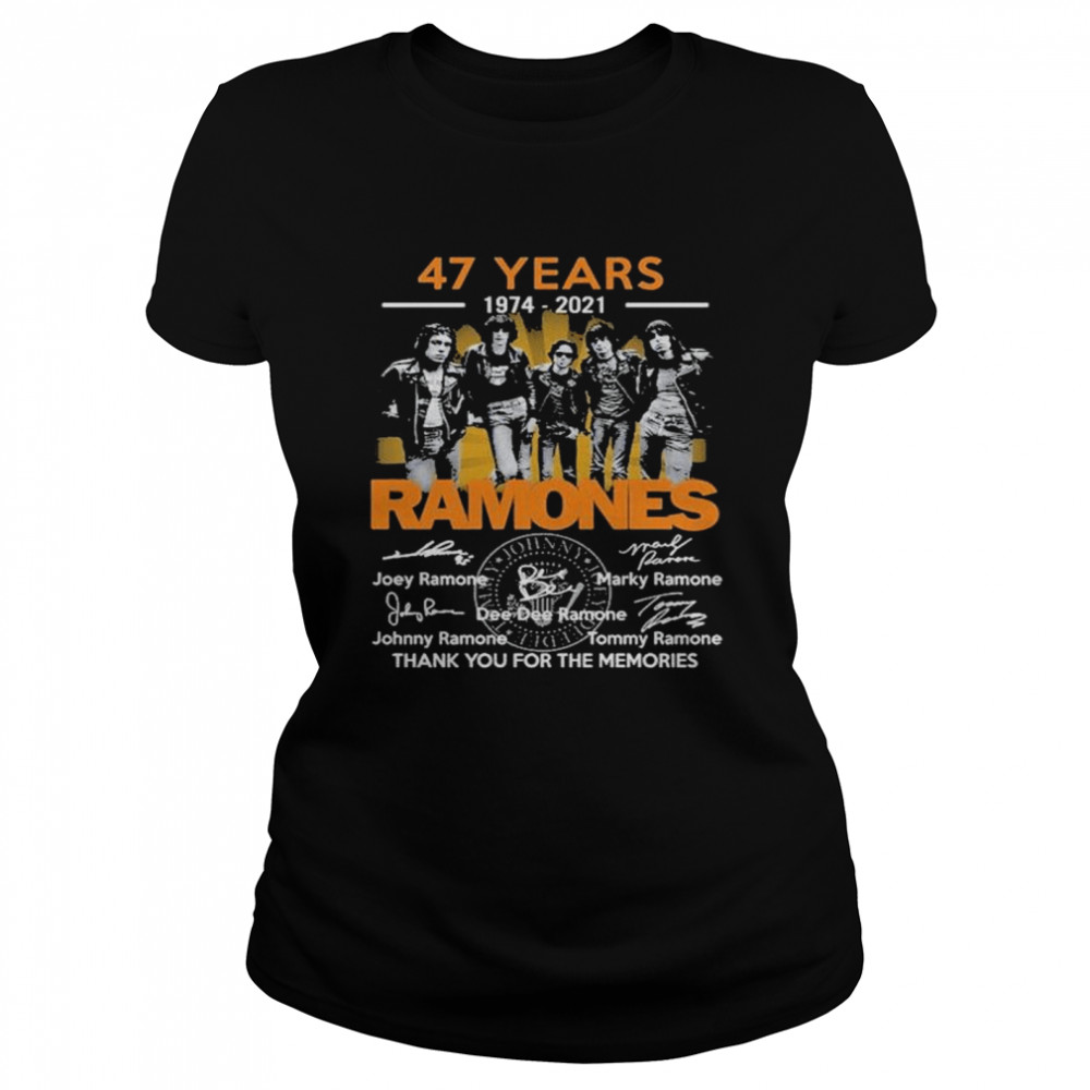 47 years 1974 2021 Ramones Signatures Thank You For The Memories Classic Women's T-shirt