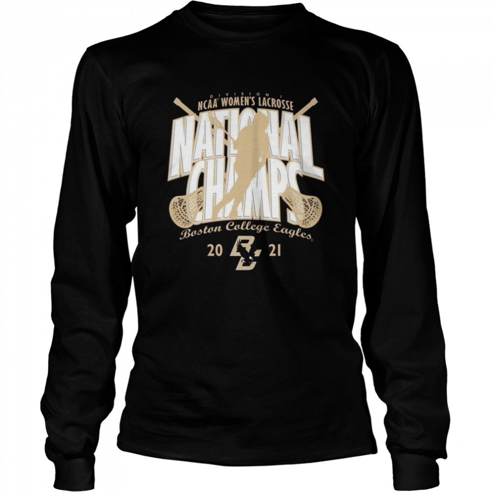 Boston College Eagles Division I NCAA Women’s Lacrosse 2021 National Champions shirt Long Sleeved T-shirt