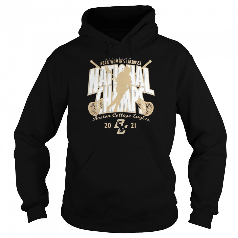 Boston College Eagles Division I NCAA Women’s Lacrosse 2021 National Champions shirt Unisex Hoodie