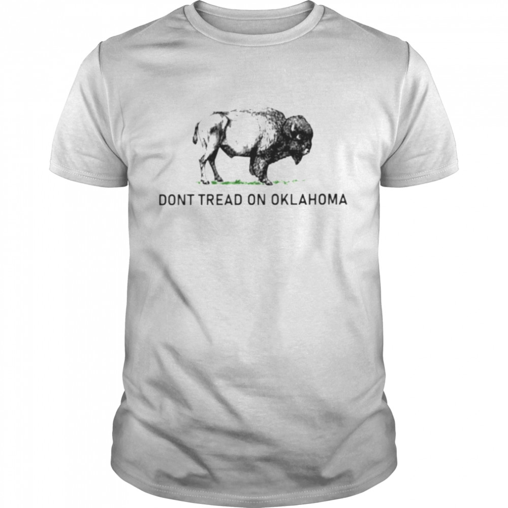 buffalo don’t tread on Oklahoma shirt Classic Men's T-shirt