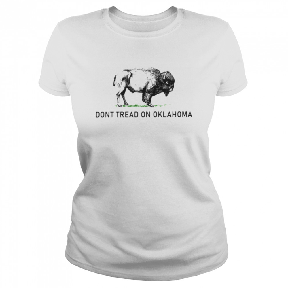 buffalo don’t tread on Oklahoma shirt Classic Women's T-shirt