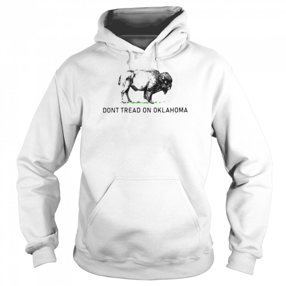 buffalo don’t tread on Oklahoma shirt Unisex Hoodie