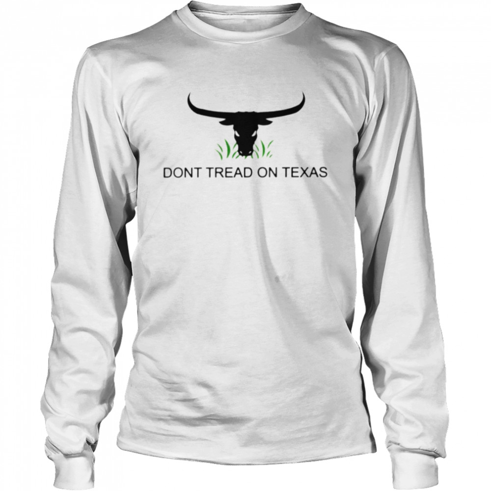 buffalo don’t tread on Texas shirt Long Sleeved T-shirt