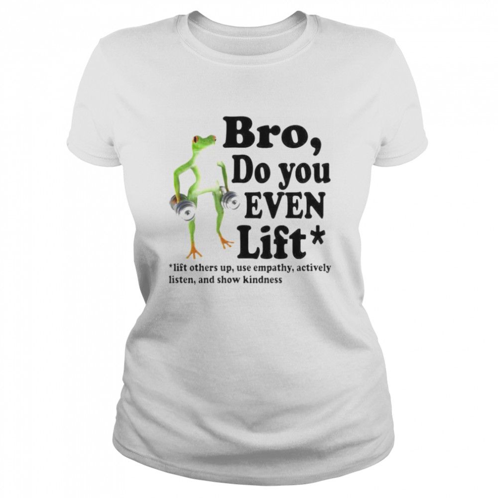 frog bro do you even lift shirt Classic Women's T-shirt