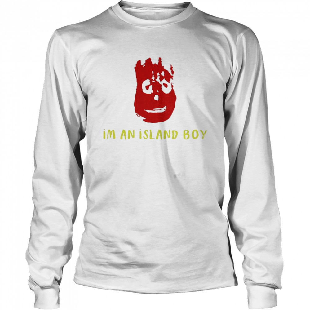 Im an island boy shirt Long Sleeved T-shirt