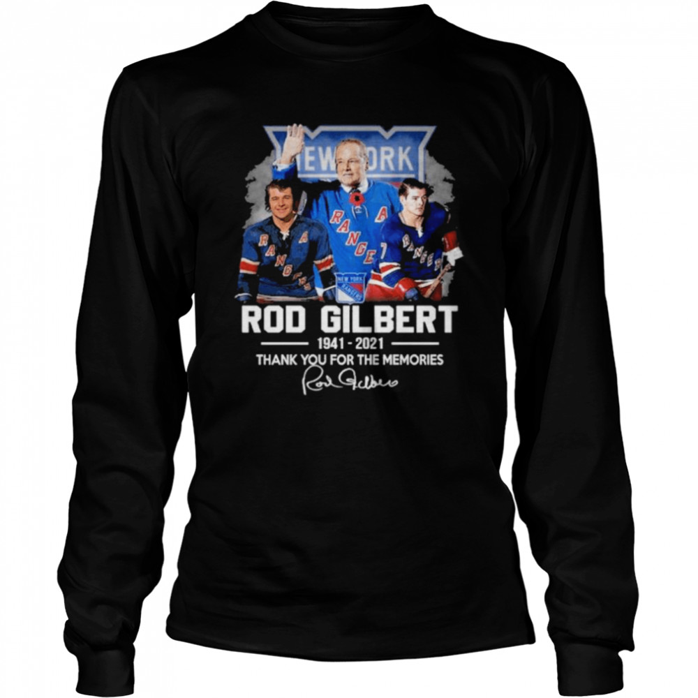 New York Rangers Rod Gilbert 1941 2021 thank you for the memories signature shirt Long Sleeved T-shirt