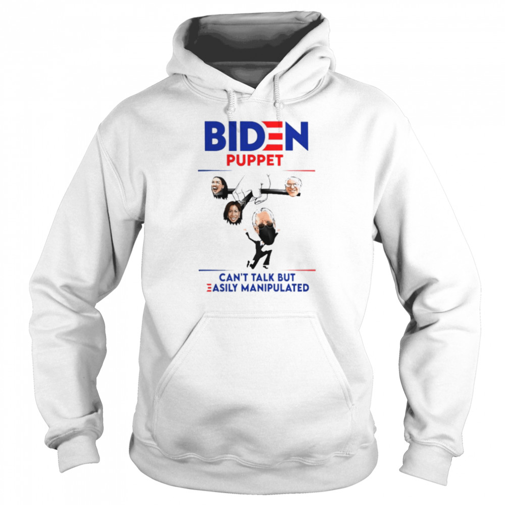 Biden Puppet Can’t Talk But Easily Manipulated Unisex Hoodie