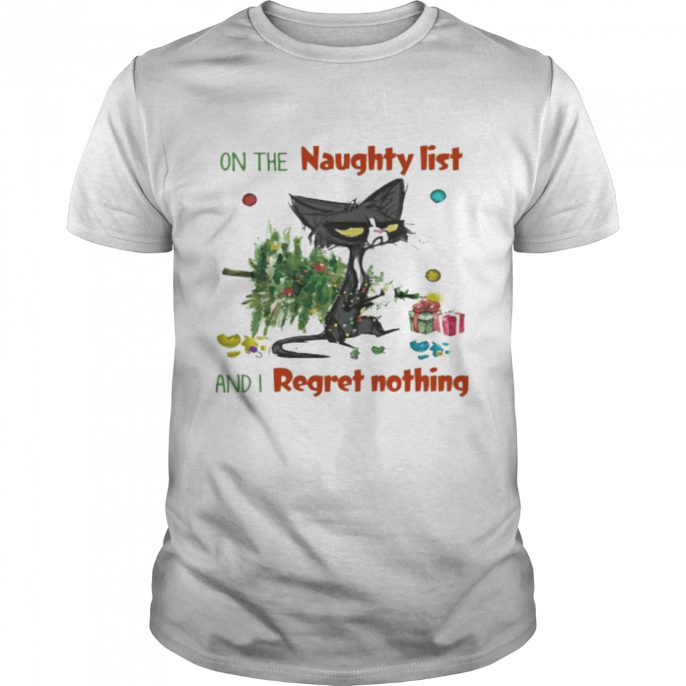 Black Cat on the naugfhty list and I reget nothing Christmas shirt Classic Men's T-shirt