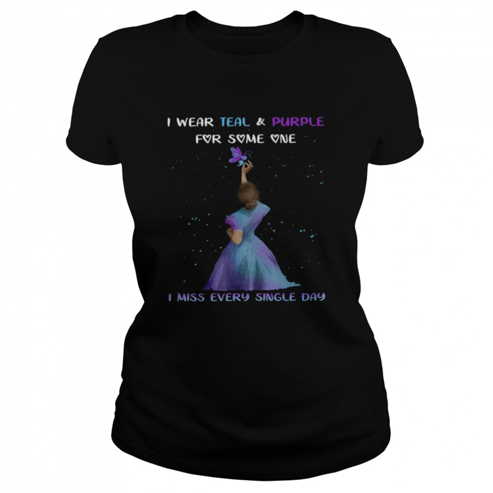 Butterfly Girl I Wear Teal And Purple For Some One I Miss Every Single Day T-shirt Classic Women's T-shirt