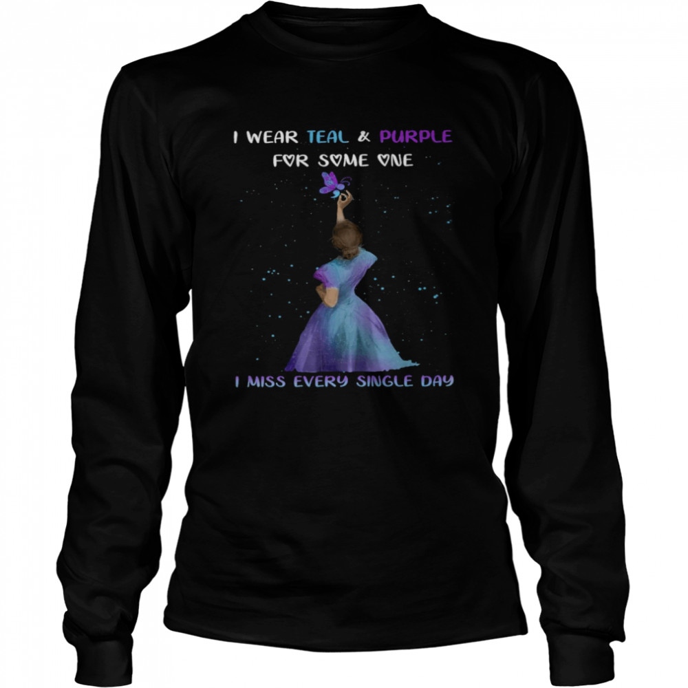 Butterfly Girl I Wear Teal And Purple For Some One I Miss Every Single Day T-shirt Long Sleeved T-shirt