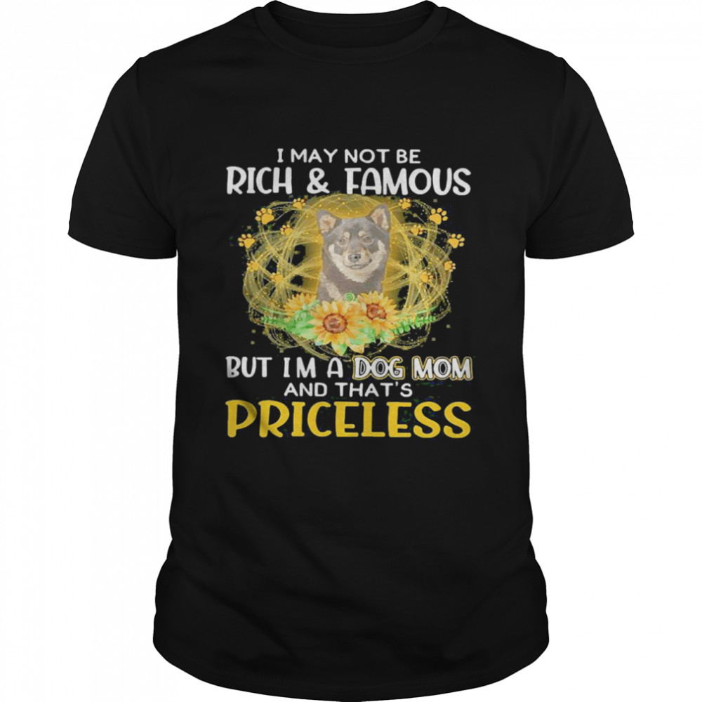 Ecstatic Shiba Inu Black I May Not Be Rich And Famous But Im A Dog Mom And Thats Priceless Classic Men's T-shirt