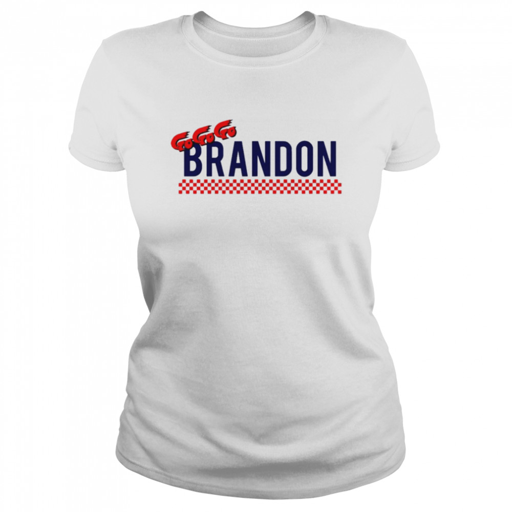 Go Go Go Brandon T- Classic Women's T-shirt