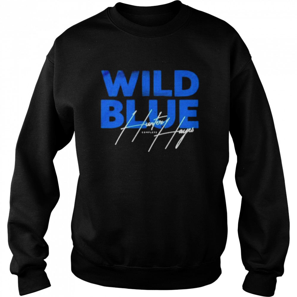 Hunter Hayes Wild Blue Signed Unisex Sweatshirt