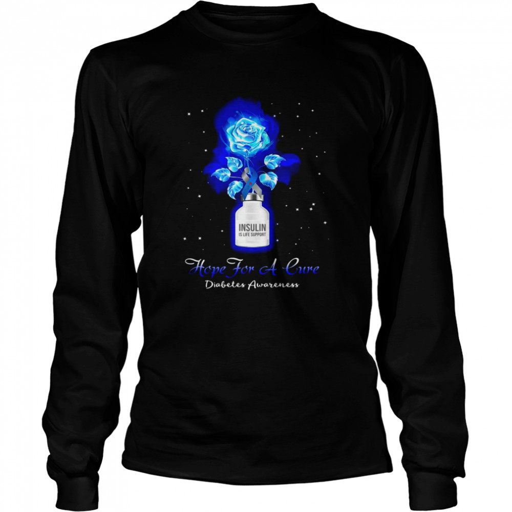 Insulin Hope For A Cure Diabetes Awareness T-shirt Long Sleeved T-shirt