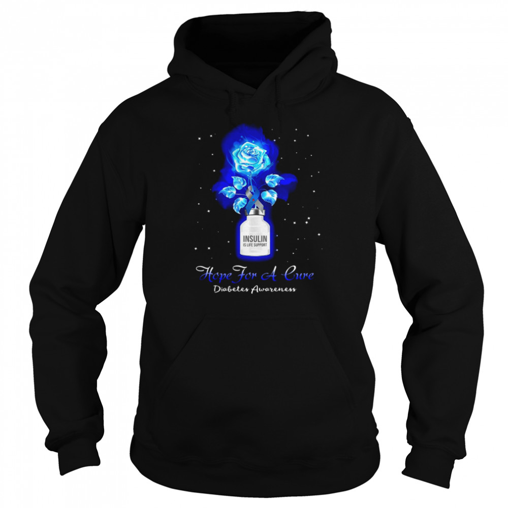 Insulin Hope For A Cure Diabetes Awareness T-shirt Unisex Hoodie