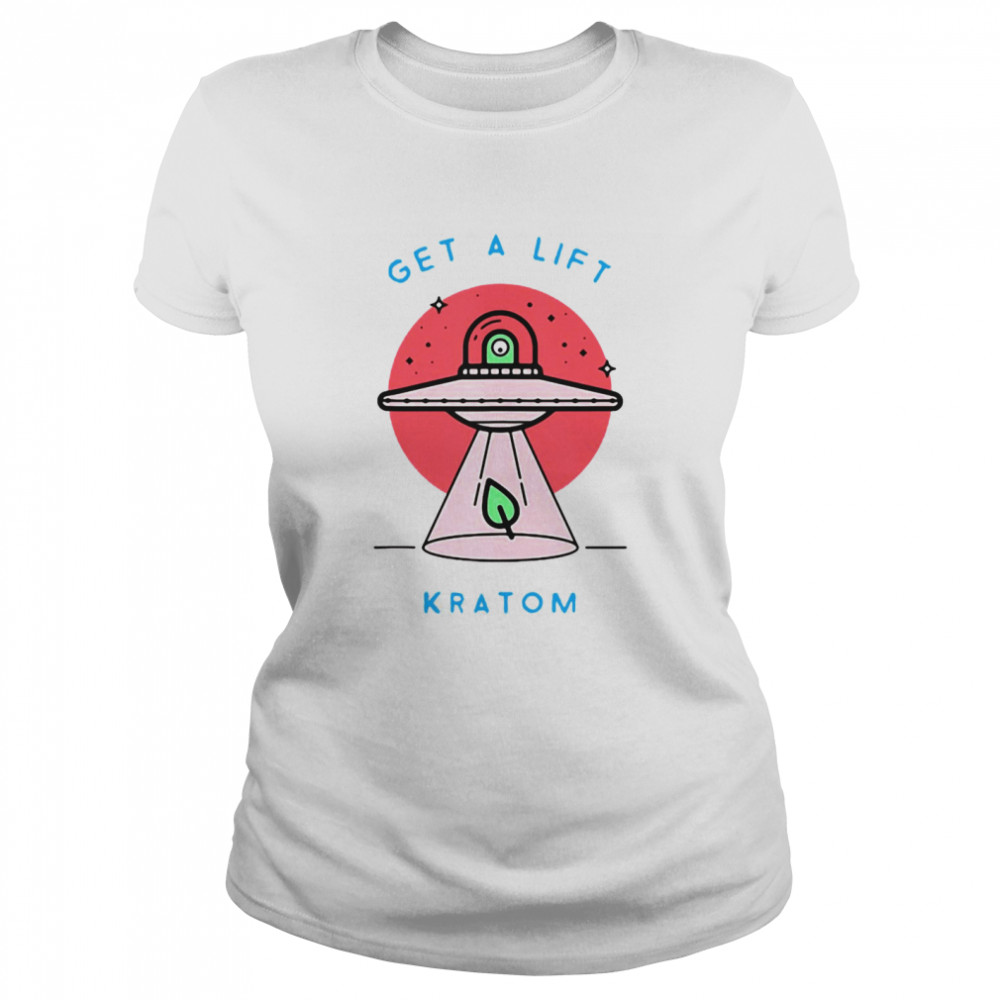 Kratom Green Vein Leaf Alien Abduction Get A Lift Kratom T-shirt Classic Women's T-shirt