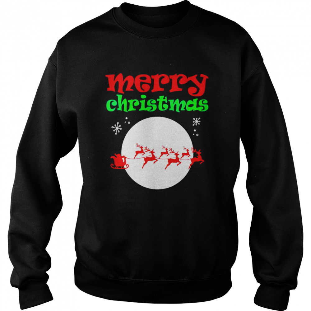 Merry Christmas Cute And Santa And Moon Saying Meme T-shirt Unisex Sweatshirt