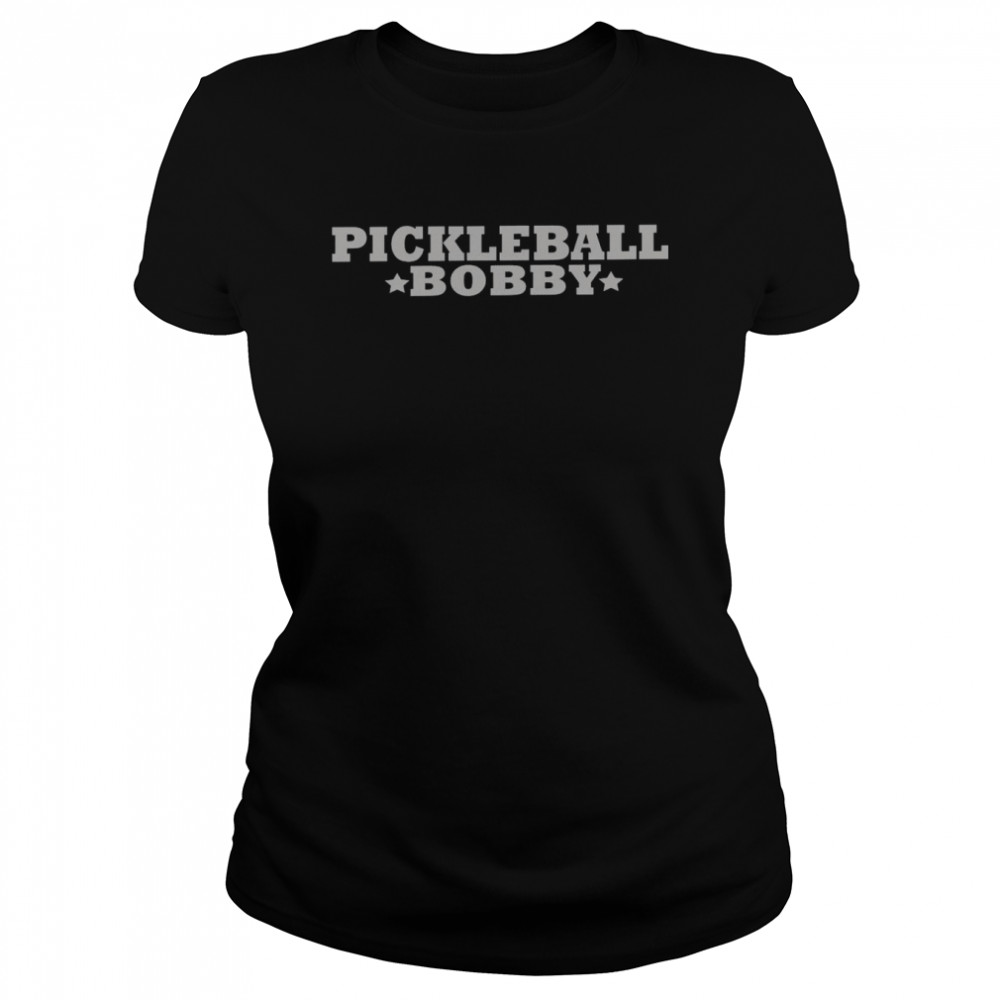 Pickleball bobby shirt Classic Women's T-shirt
