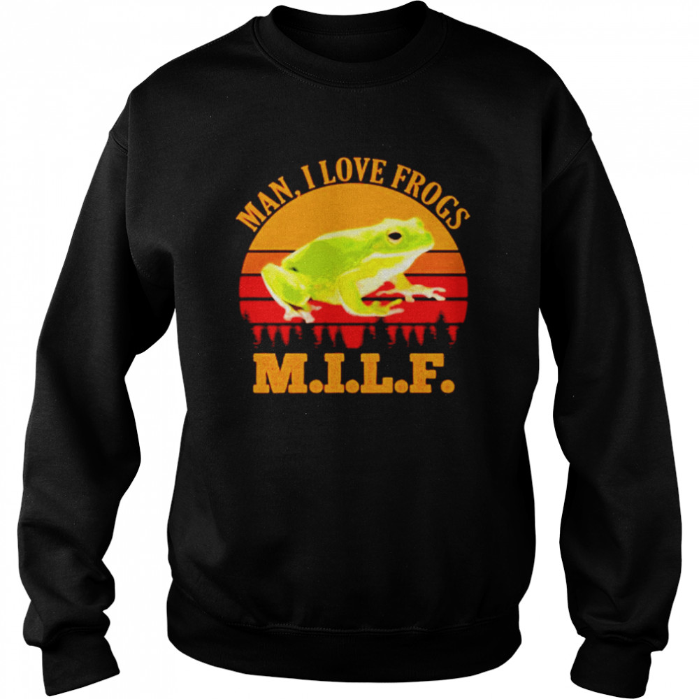 Man I love frogs vintage shirt Unisex Sweatshirt