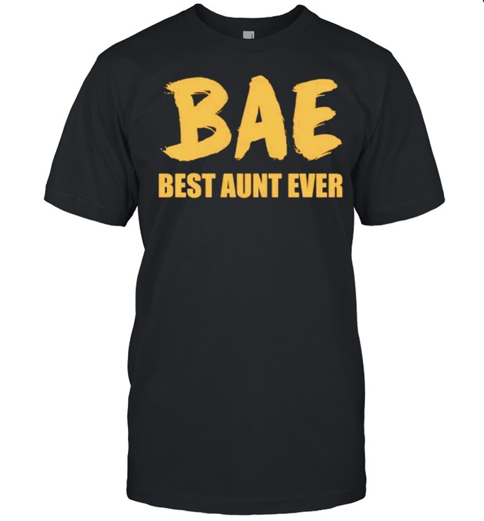 Bae Best Aunt Ever shirt Classic Men's T-shirt