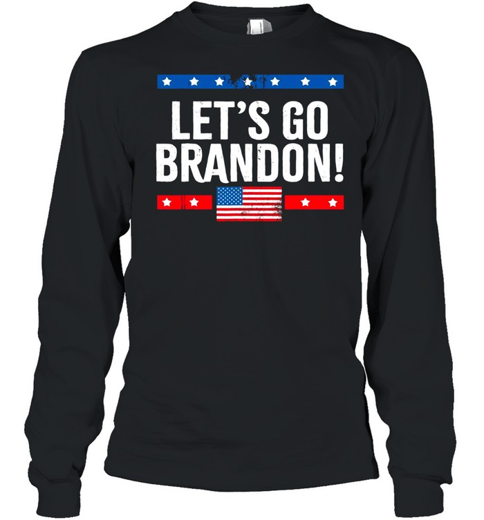 Let’s Go Brandon Conservative Anti Liberal US American Flag Long Sleeved T-shirt