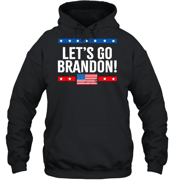 Let’s Go Brandon Conservative Anti Liberal US American Flag Unisex Hoodie