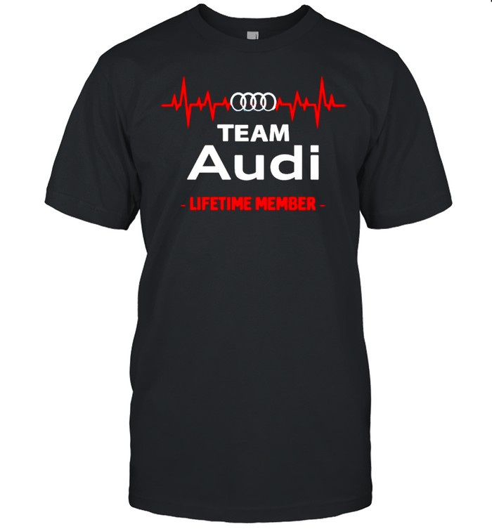 Team Audi lifetime member shirt