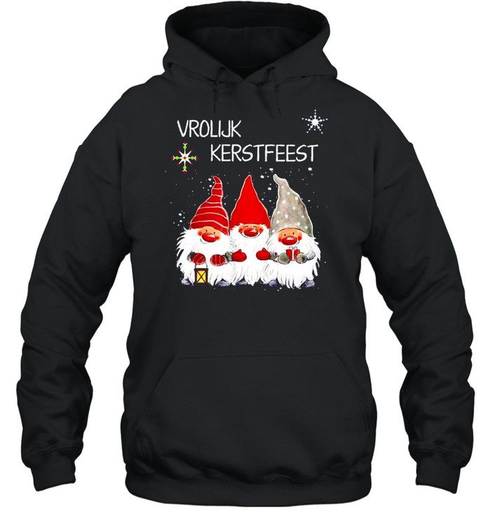 Vrolijk Kerstfeest Gnomes for Christmas shirt Unisex Hoodie