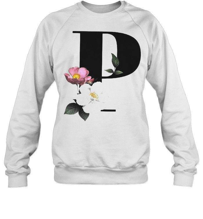 Alphabet Letter P Flowers T-shirt Unisex Sweatshirt