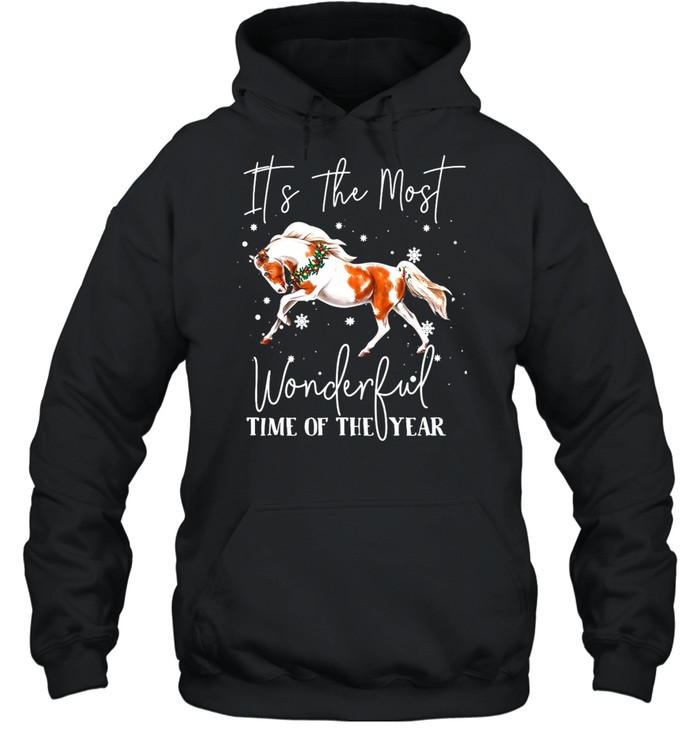 Horse It’s The Most Wonderful Time Of The Year T-shirt Unisex Hoodie