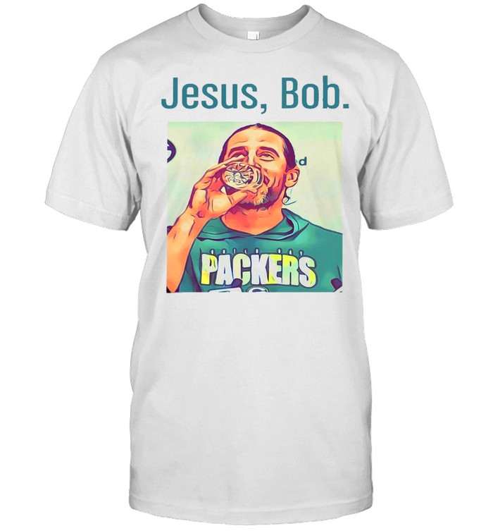 Jesus bob packers shirt