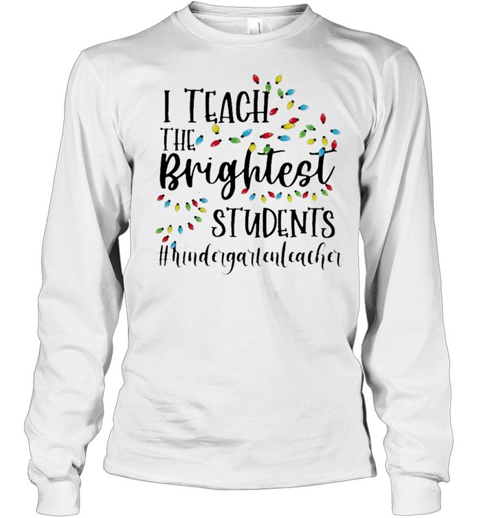 I teach the brightest students,Teacher sweater,teacher sweatshirt,christmas teacher sweatshirt,christmas teacher sweater,teacher jumper
