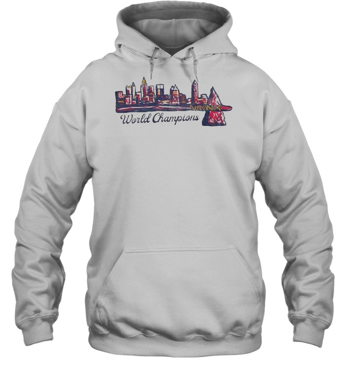 Atlanta Braves Skyline World Champions Shirt, hoodie, sweater