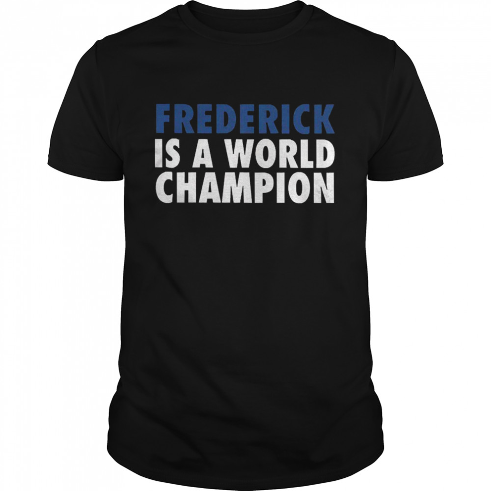 Talkin Baseball Frederick Is A World Champion  Classic Men's T-shirt