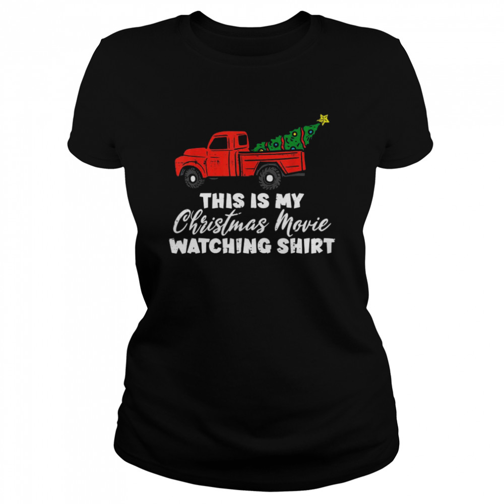 This Is My Christmas Movie Watching Classic Women's T-shirt