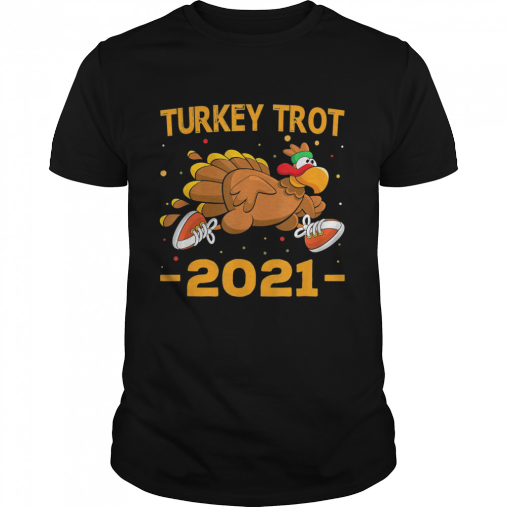 Turkey Trot 2021 Thanksgiving Turkey Trot  Classic Men's T-shirt