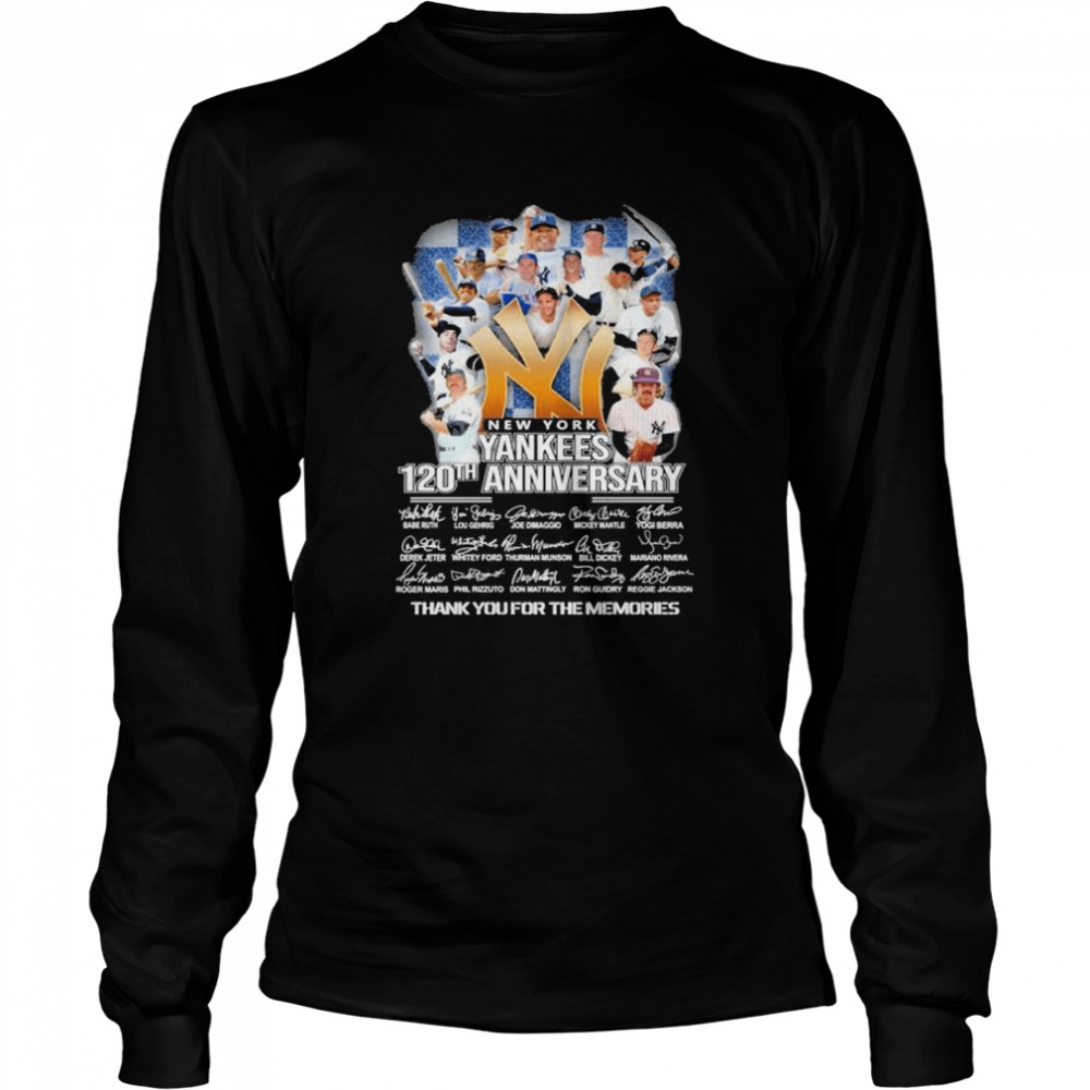 New York Yankees 120th anniversary thank you for the memories t-shirt,  hoodie, sweater, longsleeve and V-neck T-shirt