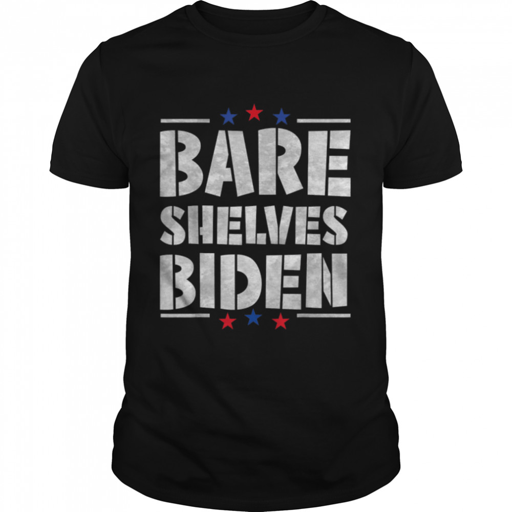 Bare Shelves Biden Funny Meme US Flag T-Shirt B09JPFCDX2