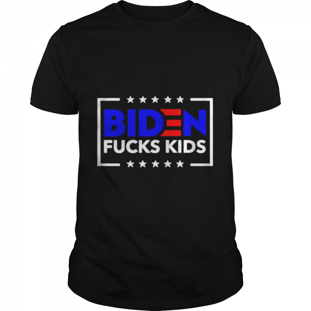 Best biden fucks kids shirt