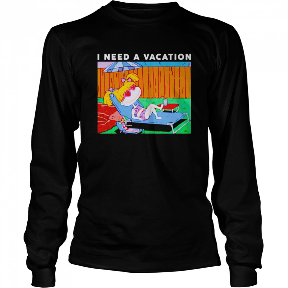 angelica Pickles I need a vacation shirt Long Sleeved T-shirt