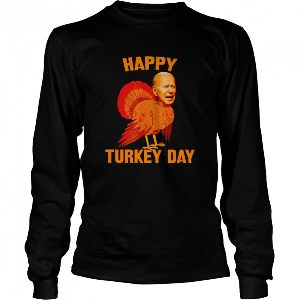 biden happy turkey day shirt Long Sleeved T-shirt